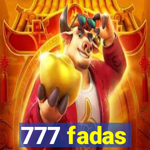 777 fadas